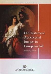 bokomslag Old Testament apocryphal images in European art