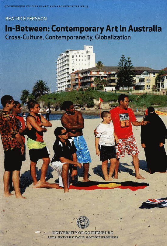 In-between: contemporary art in Australia : cross-culture, contemporaneity, globalization