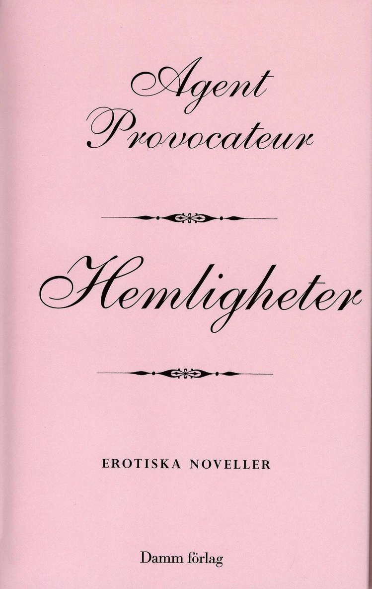 Agent Provocateur - Hemligheter, Inbunden