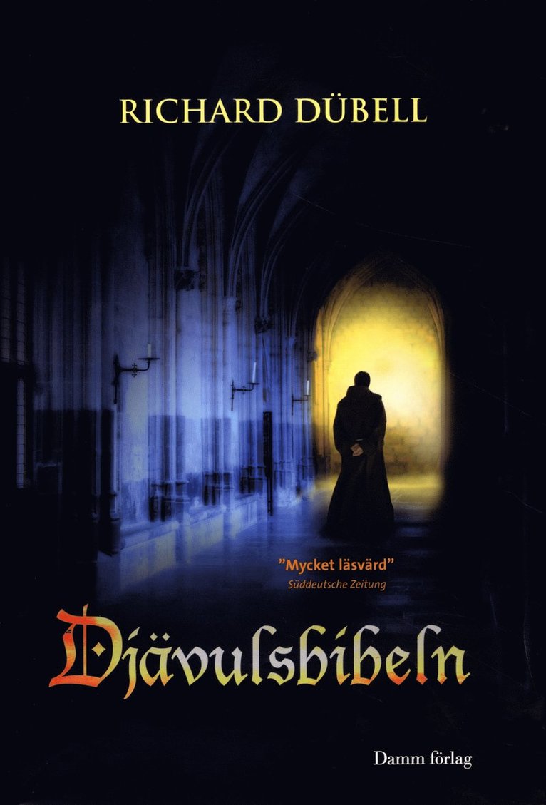Richard Dübell - Djävulsbibeln, Inbunden. Tillgänglighet: Lägg i varukorg