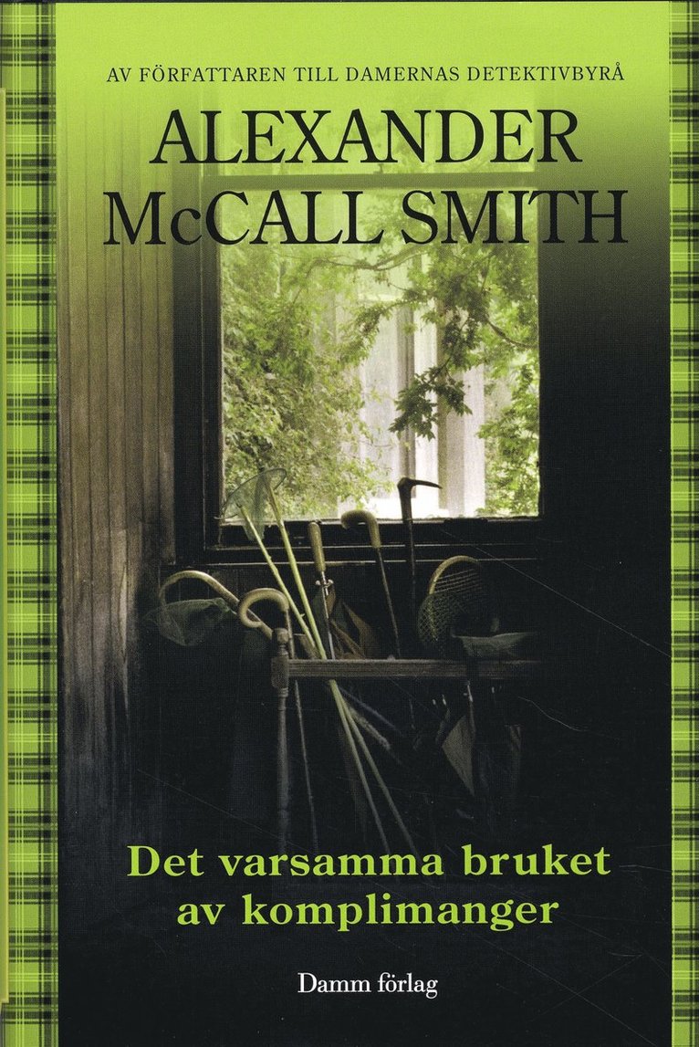Alexander McCall Smith - Det varsamma bruket av komplimanger, Inbunden. Tillgänglighet: Lägg i varukorg