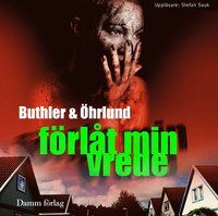 bokomslag Förlåt min vrede