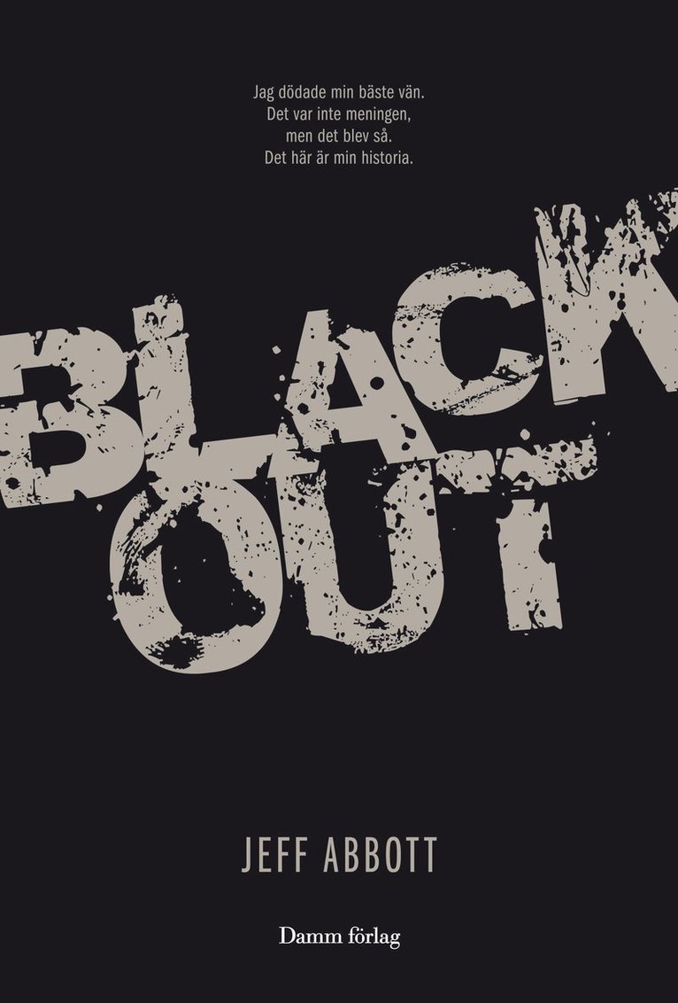 Jeff Abbott - Blackout, Inbunden. Tillgänglighet: Lägg i varukorg