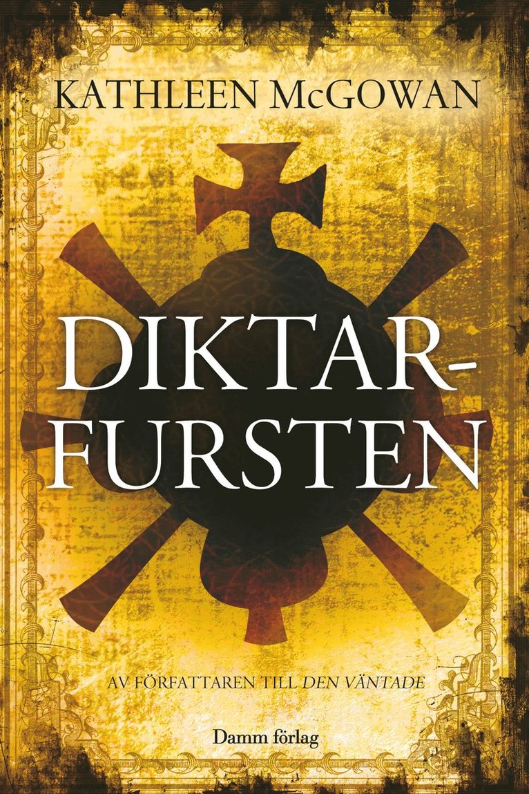 Kathleen McGowan - Diktarfursten, Inbunden