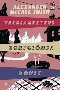 bokomslag Tacksamhetens bortglömda konst