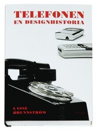 bokomslag Telefonen : en designhistoria