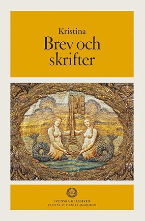 drottning av Sverige Kristina - Brev och skrifter, Inbunden