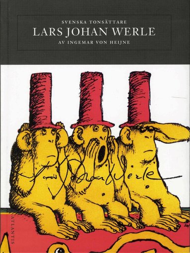 Ingemar von Heijne, Kungl. Musikaliska akademien - Svenska tonsättare : Lars Johan Werle, Häftad