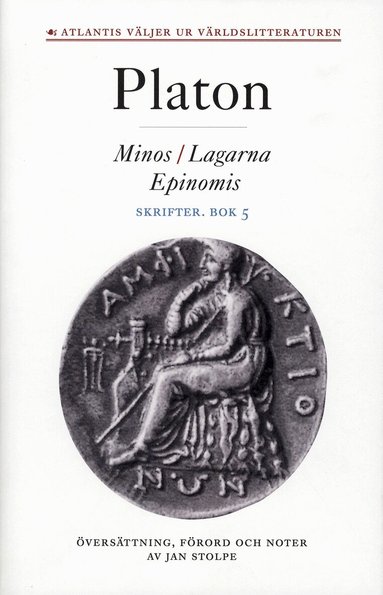 Platon - Skrifter. Bok 5, Minos ; Lagarna ; Epinomis, Inbunden