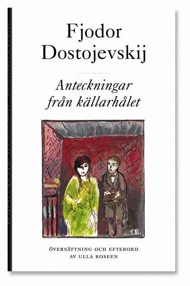 Fjodor Dostojevskij - Anteckningar från källarhålet, Pocket
