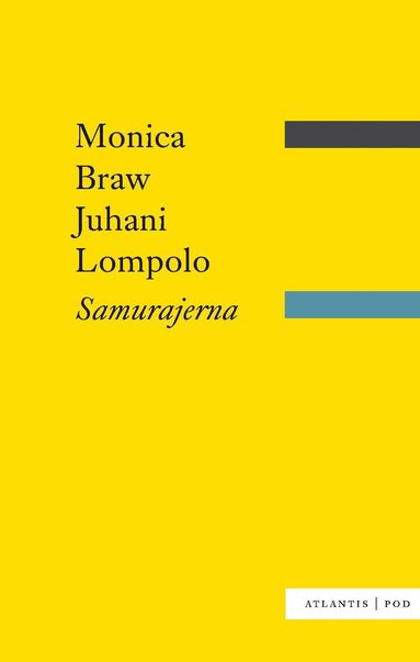 bokomslag Samurajerna : deras historia och ideal