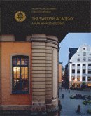 Carl Otto Werkelid - The Swedish Academy : a year behind the scenes, Inbunden