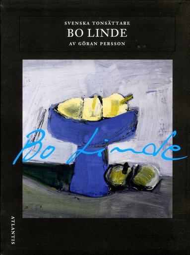 Göran Persson - Svenska tonsättare. Bo Linde, Häftad