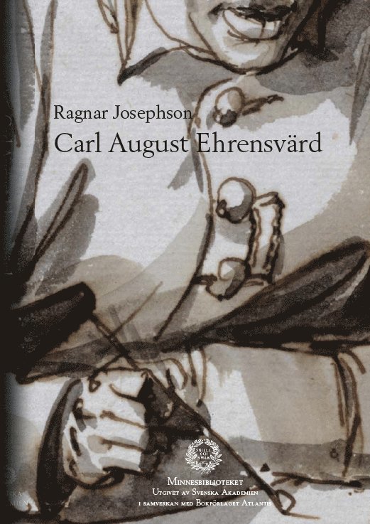 Ragnar Josephson - Carl August Ehrensvärd, Häftad