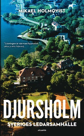 Djursholm : Sveriges ledarsamhälle 1