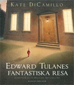 bokomslag Edward Tulanes fantastiska resa