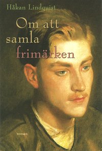 bokomslag Om att samla frimärken