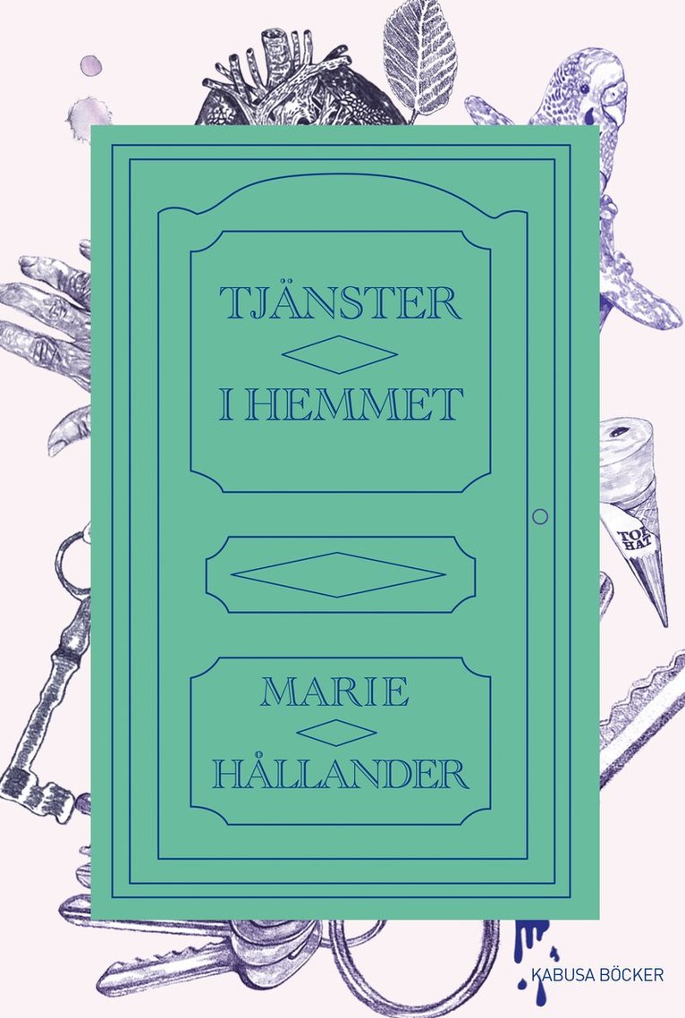 Marie Hållander - Tjänster i hemmet, Häftad