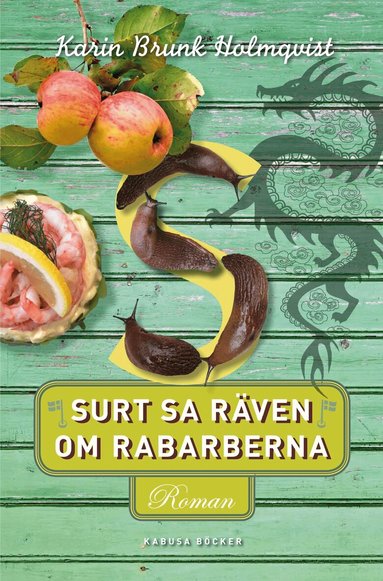 Karin Brunk Holmqvist - Surt sa räven om rabarberna, Pocket