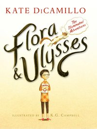 bokomslag Flora & Ulysses : illuminerade äventyr