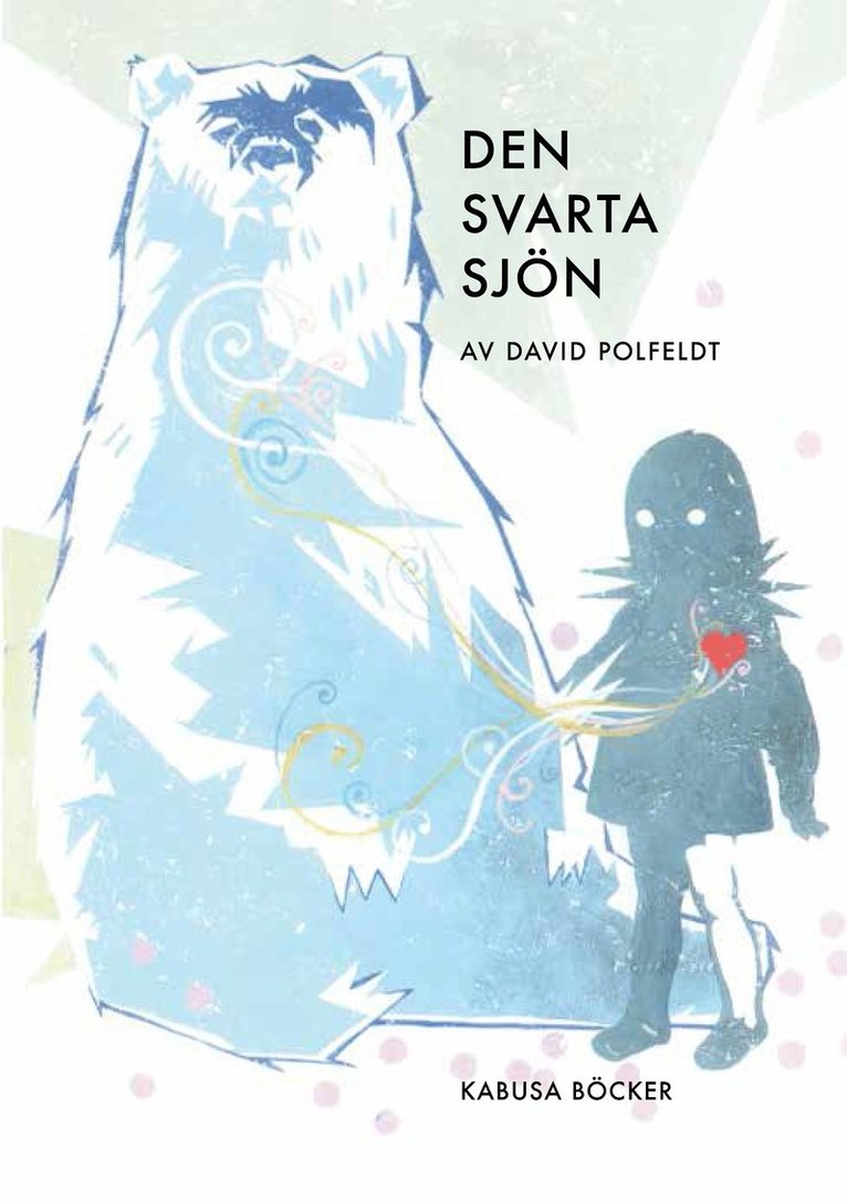 David Polfeldt - Den svarta sjön, Inbunden