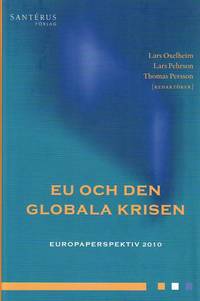 bokomslag EU och den globala krisen. Europaperspektiv 2010