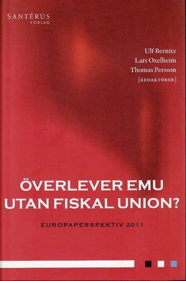 bokomslag Överlever EMU utan fiskal union?