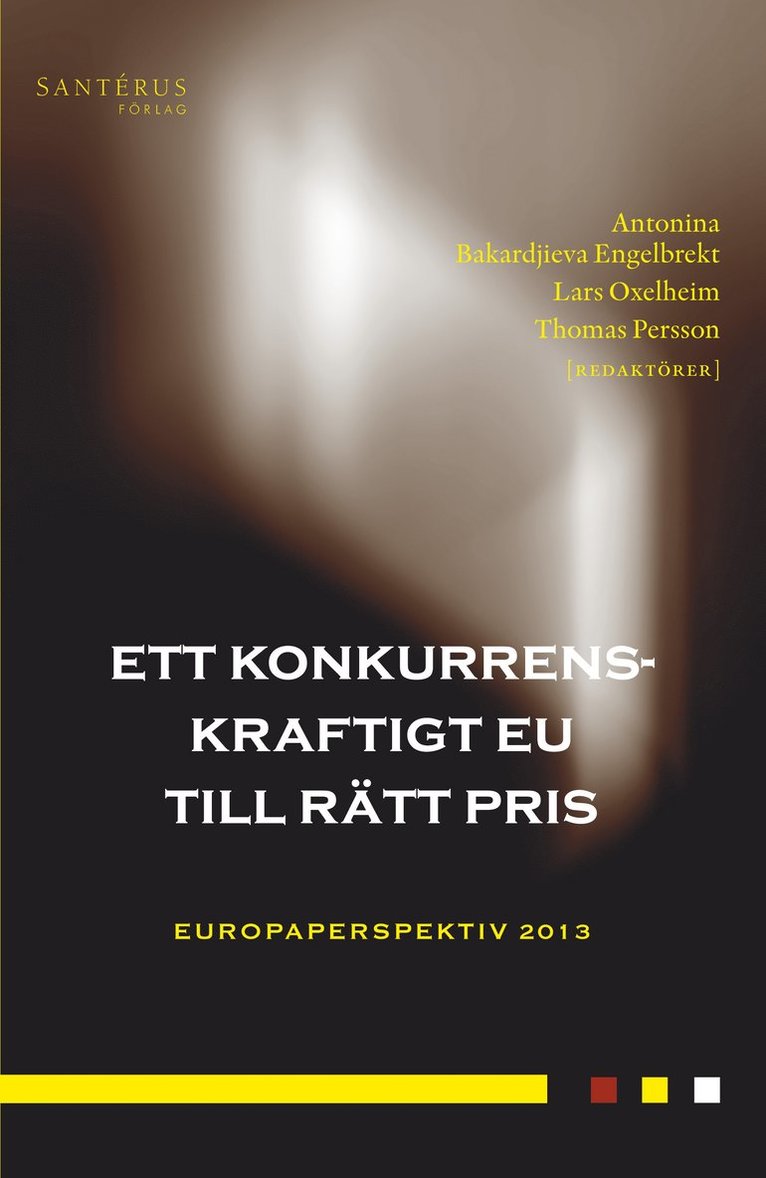 Ett konkurrenskraftigt EU till rätt pris 1