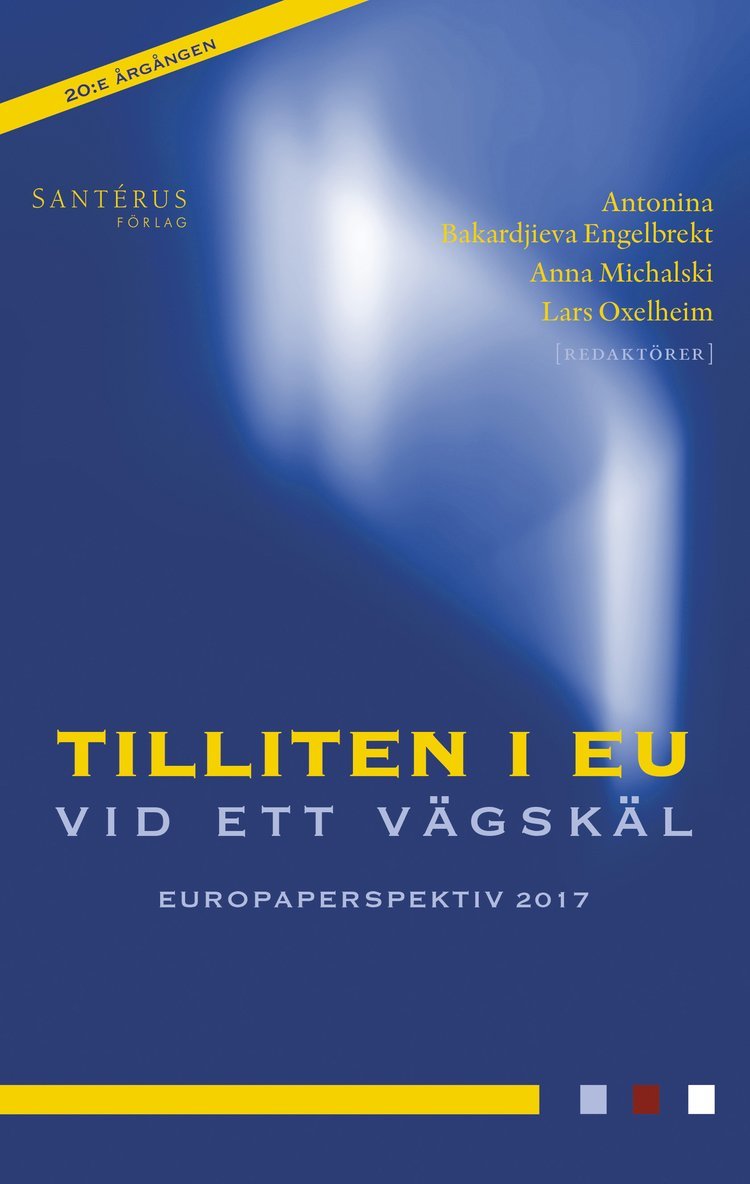 Tilliten i EU vid ett vägskäl 1