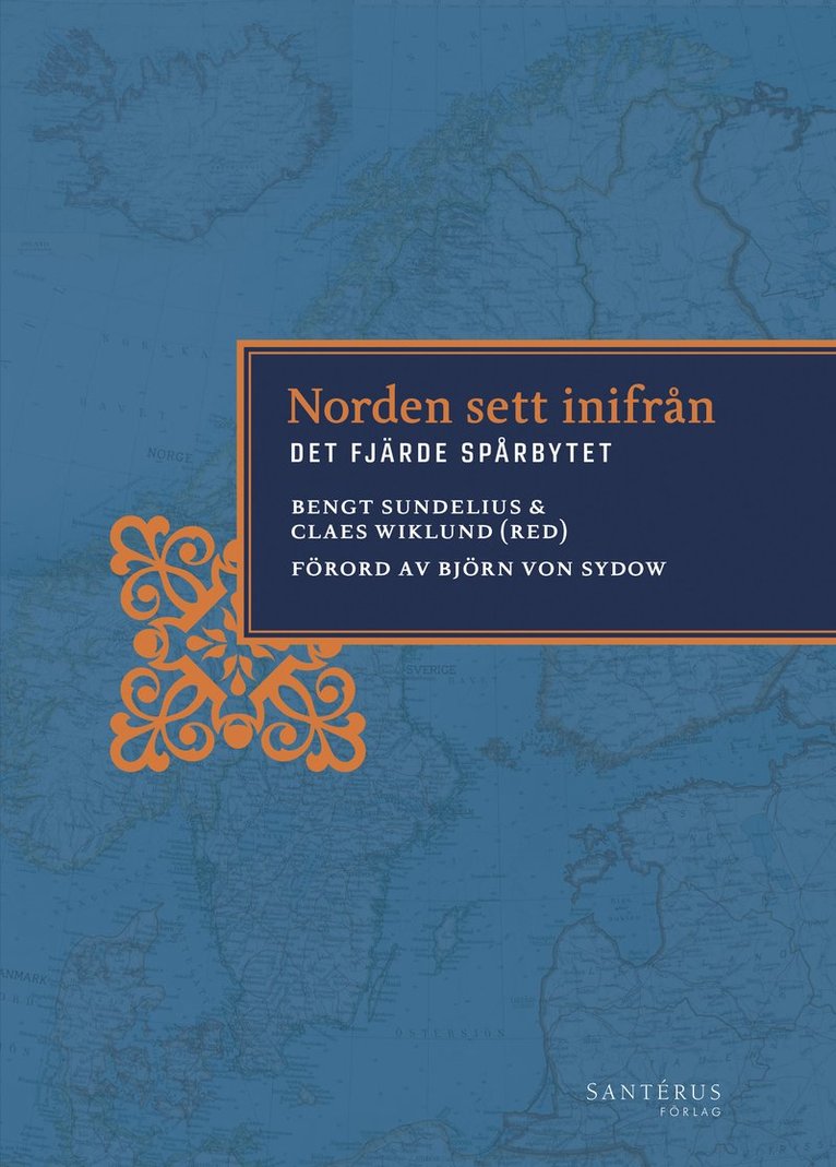 Norden sett inifrån : det fjärde spårbytet 1