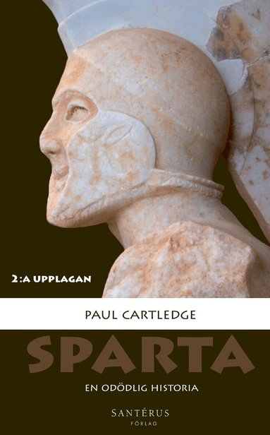 Paul Cartledge - Sparta : en odödlig historia, Pocket