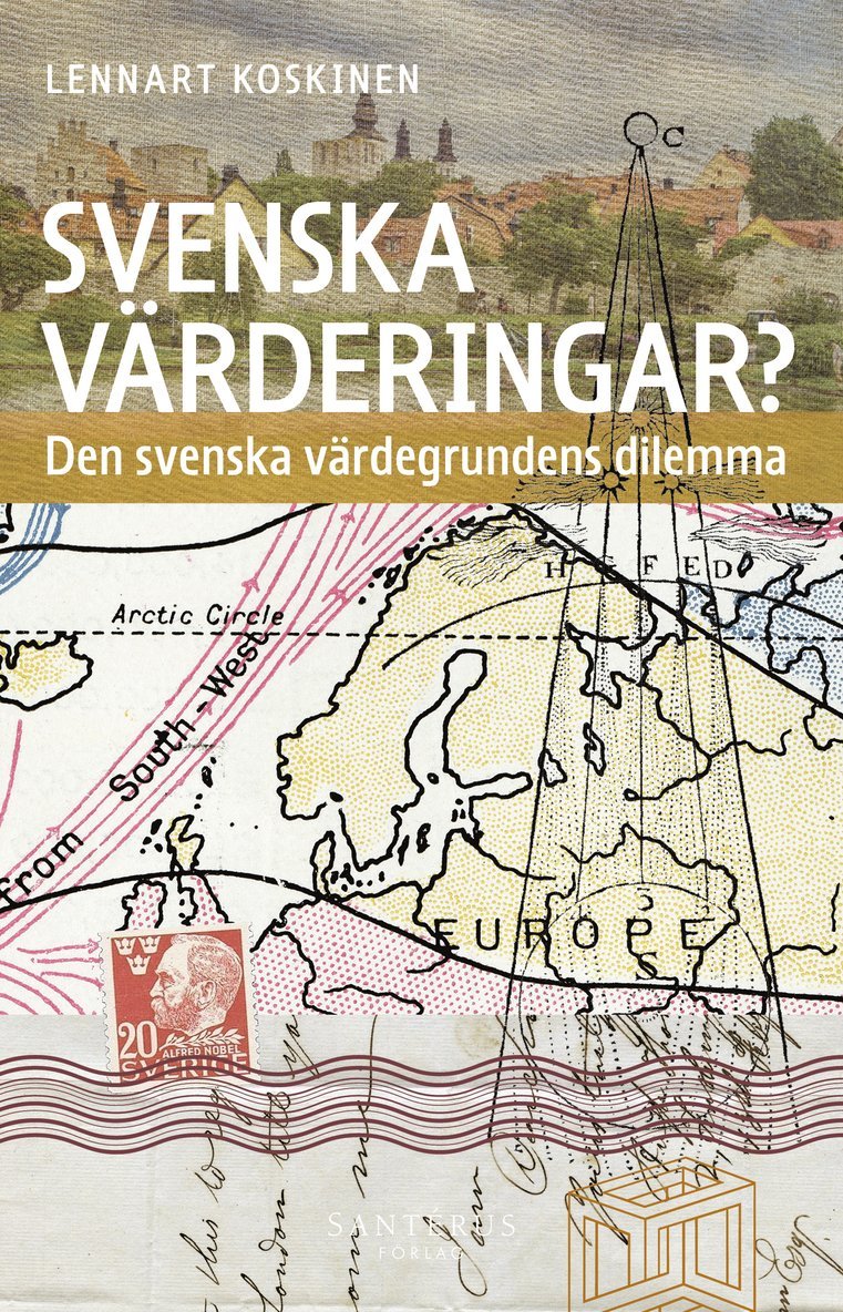Svenska värderingar? : den svenska värdegrundens dilemma 1