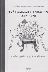 bokomslag Tvåkammarriksdagen 1867-1970