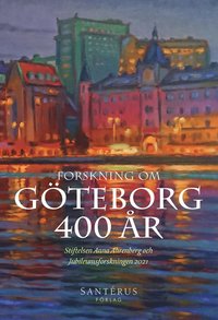 bokomslag Forskning om Göteborg 400 år