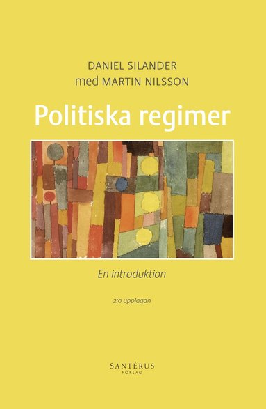 Daniel Silander - Politiska regimer : en introduktion, Häftad