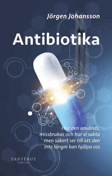 Jörgen Johansson - Antibiotika, Häftad