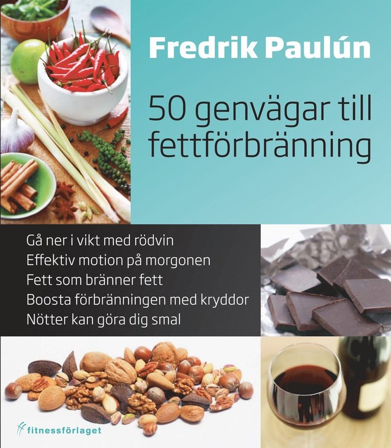 Fredrik Paulún - 50 genvägar till fettförbränning, Inbunden