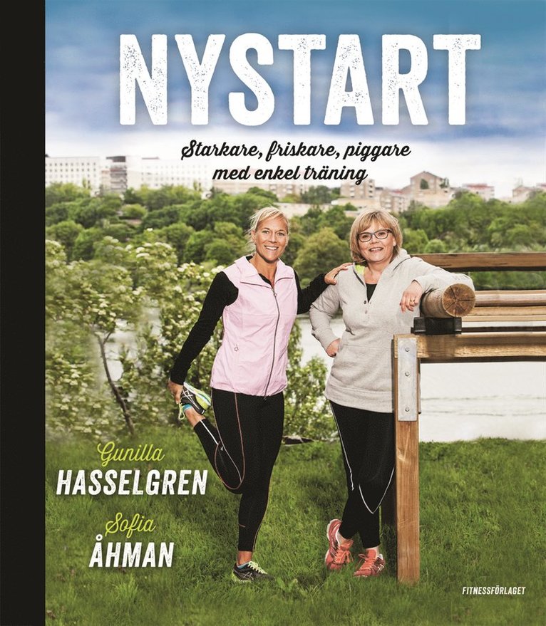 Nystart - starkare, friskare, piggare med enkel träning