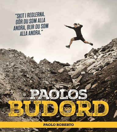 Paolo Roberto - Paolos budord, Inbunden