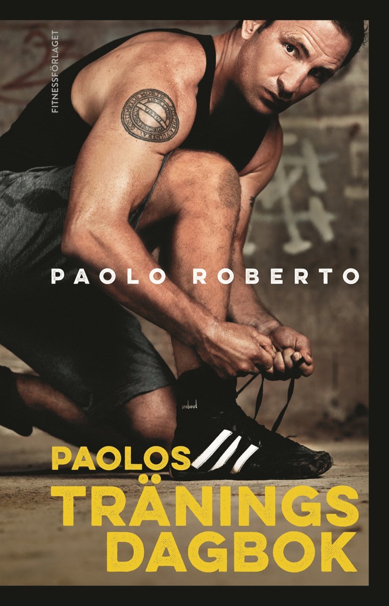 Paolo Roberto - Paolos träningsdagbok, Häftad