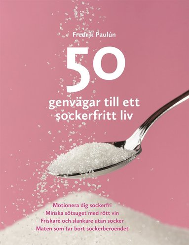 bokomslag 50 genvägar till ett sockerfritt liv