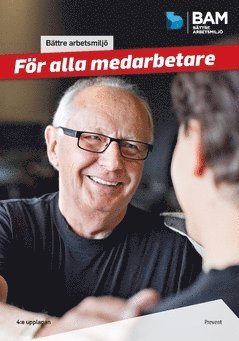 Bättre arbetsmiljö - För alla medarbetare