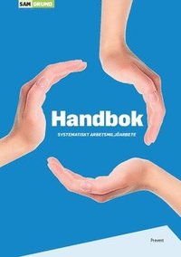 bokomslag Handbok Systematiskt arbetsmiljöarbete