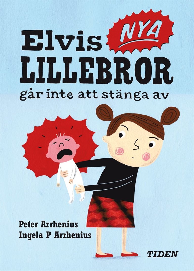 Peter Arrhenius - Elvis nya lillebror går inte att stänga av, Kartonnage