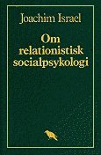 bokomslag Om relationistisk socialpsykologi