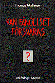 bokomslag Kan fängelset försvaras