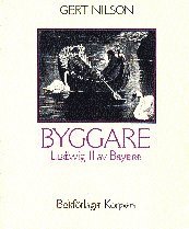 bokomslag Byggare. 1, Ludwig II av Bayern