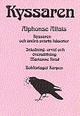 Alphonse Allais - Kyssaren : och andra svarta kåserier, Häftad