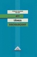 bokomslag Att tänka sociologiskt