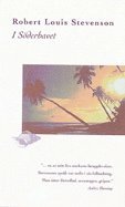 bokomslag I Söderhavet : en redogörelse för iakttagelser och erfarenheter gjorda på Marquesas-, Tuamotu- och Gilbertöarna under två sjöresor med jakten Casco (1888) och skonaren Equator (1889)